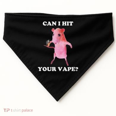 Can I Hit Your Vape Funny Rat USA-Made Doggie Bandana