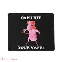 Can I Hit Your Vape Funny Rat Mousepad thumb 0