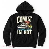 Comin In Hot Funny Pontoon Boat Pontooning Party Boat Hoodie thumb 0