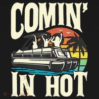 Comin In Hot Funny Pontoon Boat Pontooning Party Boat Women's Hoodie thumb 2