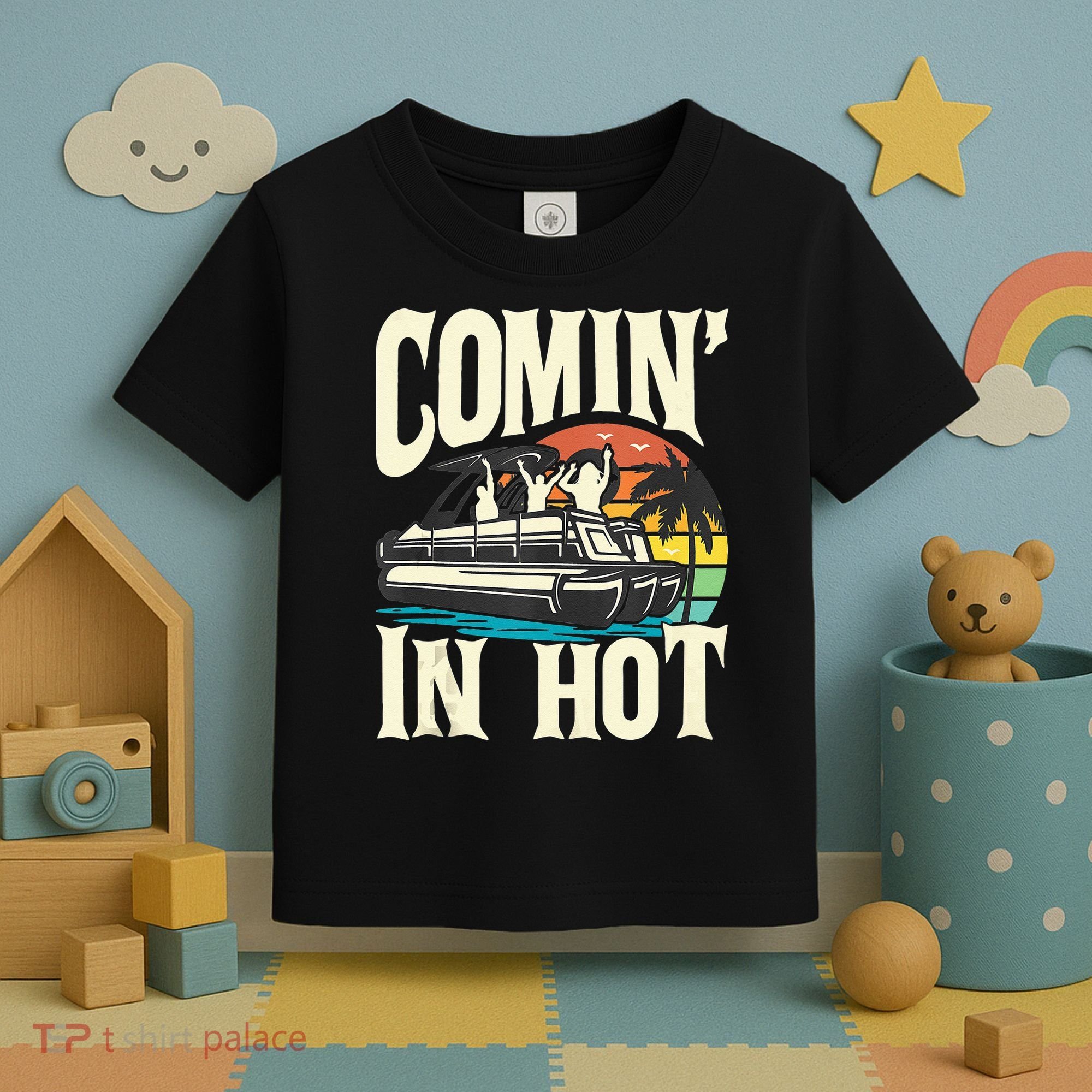 Comin In Hot Funny Pontoon Boat Pontooning Party Boat Toddler T-Shirt