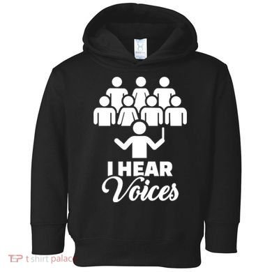 Choir I Hear Voices Toddler Hoodie