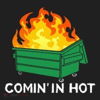 Comin In Hot Fire Funny Dumpster Fire Tumbler thumb 3