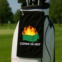 Comin In Hot Fire Funny Dumpster Fire Golf Towel thumb 2