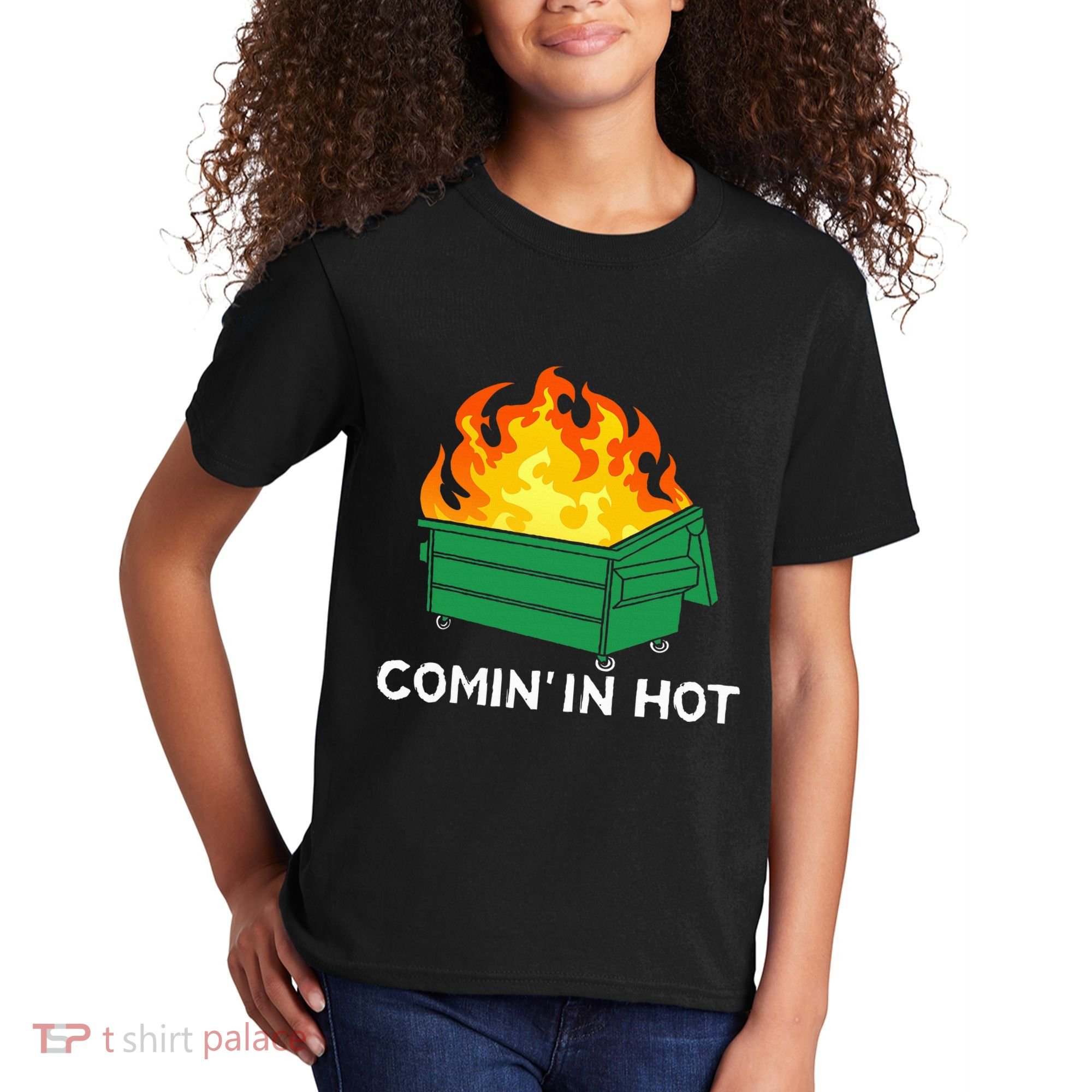 Comin In Hot Fire Funny Dumpster Fire Kids T-Shirt