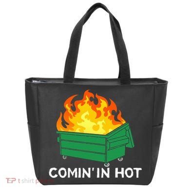 Comin In Hot Fire Funny Dumpster Fire Tote Bag