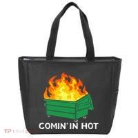 Comin In Hot Fire Funny Dumpster Fire Tote Bag thumb 0