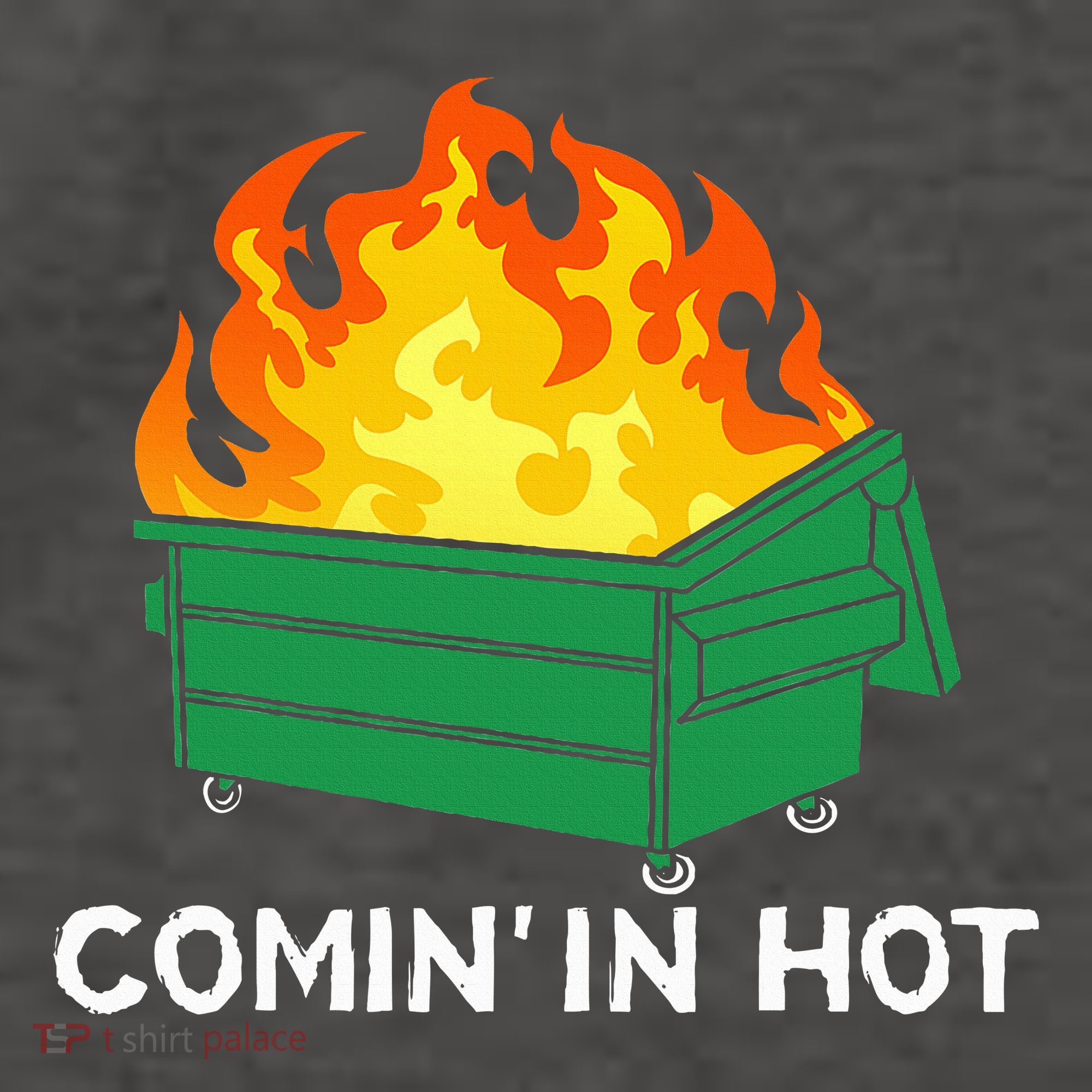 Comin In Hot Fire Funny Dumpster Fire Vector Backpack