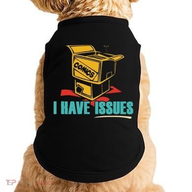 Comics I Have Issues Funny Vintage Design Doggie Tank