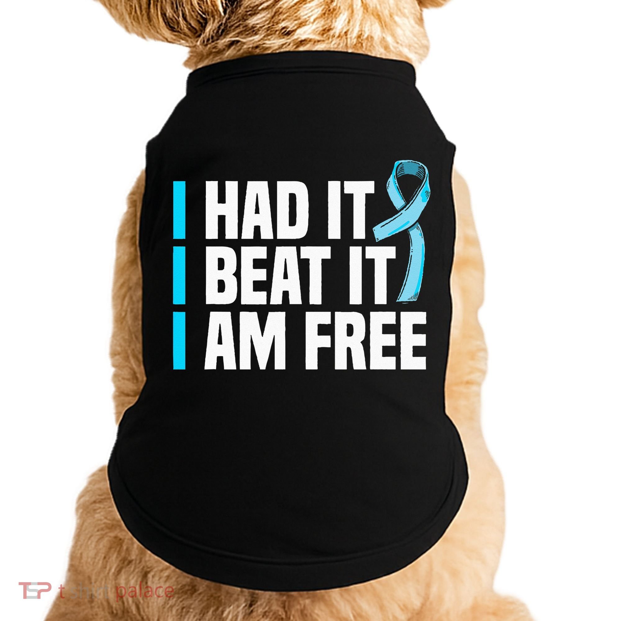 Cancer I Had It I Beat It Im Free Prostate Cancer Survivor Doggie Tank