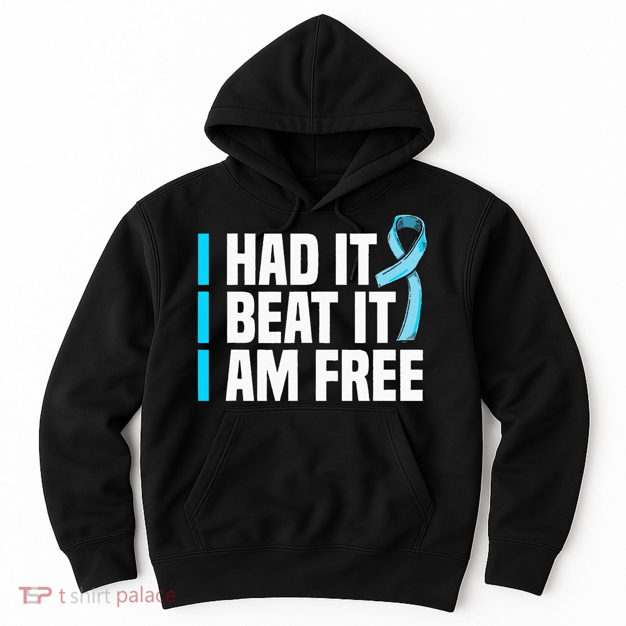 Cancer I Had It I Beat It Im Free Prostate Cancer Survivor Hoodie