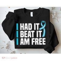 Cancer I Had It I Beat It Im Free Prostate Cancer Survivor Sweatshirt thumb 2