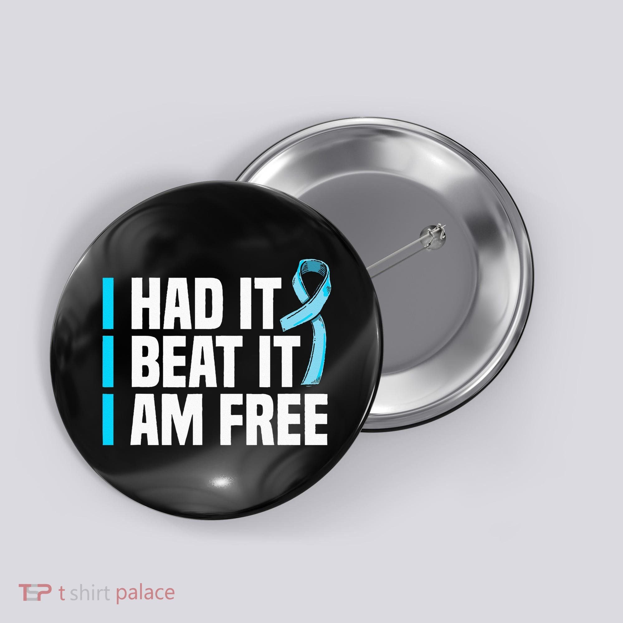 Cancer I Had It I Beat It Im Free Prostate Cancer Survivor Button