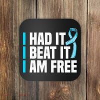 Cancer I Had It I Beat It Im Free Prostate Cancer Survivor Coaster thumb 0