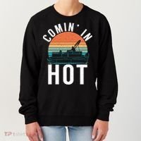 Comin In Hot Boat Captain Pontoons Boating Cool Gift Women's Sweatshirt thumb 0