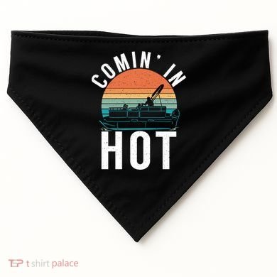 Comin In Hot Boat Captain Pontoons Boating Cool Gift USA-Made Doggie Bandana