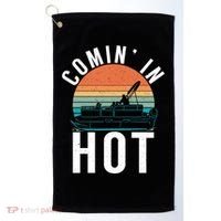 Comin In Hot Boat Captain Pontoons Boating Cool Gift Golf Towel thumb 0