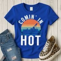 Comin In Hot Boat Captain Pontoons Boating Cool Gift Women's T-Shirt thumb 3