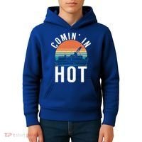 Comin In Hot Boat Captain Pontoons Boating Cool Gift Kids Hoodie thumb 4