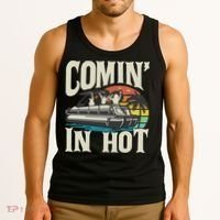 Comin In Hot Funny Pontoon Boat Pontooning Party Boat Tank Top thumb 3