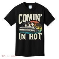Comin In Hot Funny Pontoon Boat Pontooning Party Boat Kids T-Shirt thumb 0