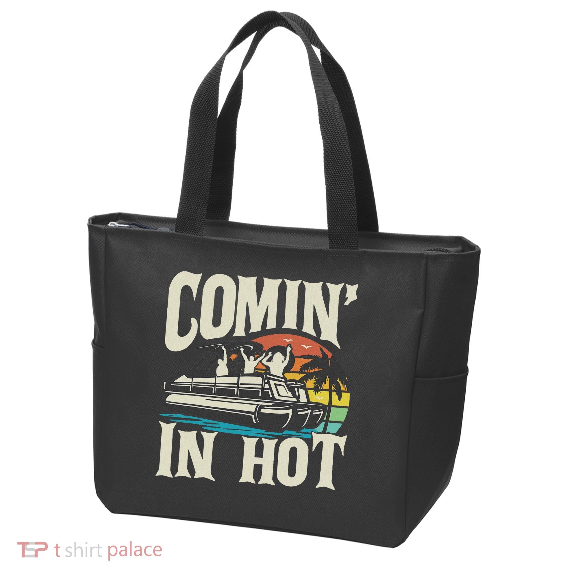 Comin In Hot Funny Pontoon Boat Pontooning Party Boat Tote Bag