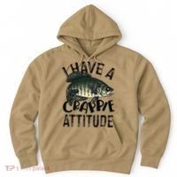 Cool I Have Crappie Attitude Gift Women Funny Fishing Hoodie thumb 0