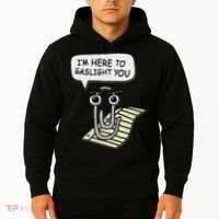 Clippy I'm Here To Gaslight You Good S Black Hoodie thumb 2
