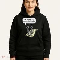 Clippy I'm Here To Gaslight You Good S Black Hoodie thumb 5