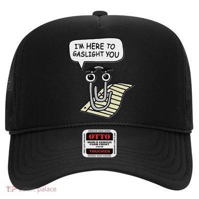 Clippy I'm Here To Gaslight You Good S Black Hat