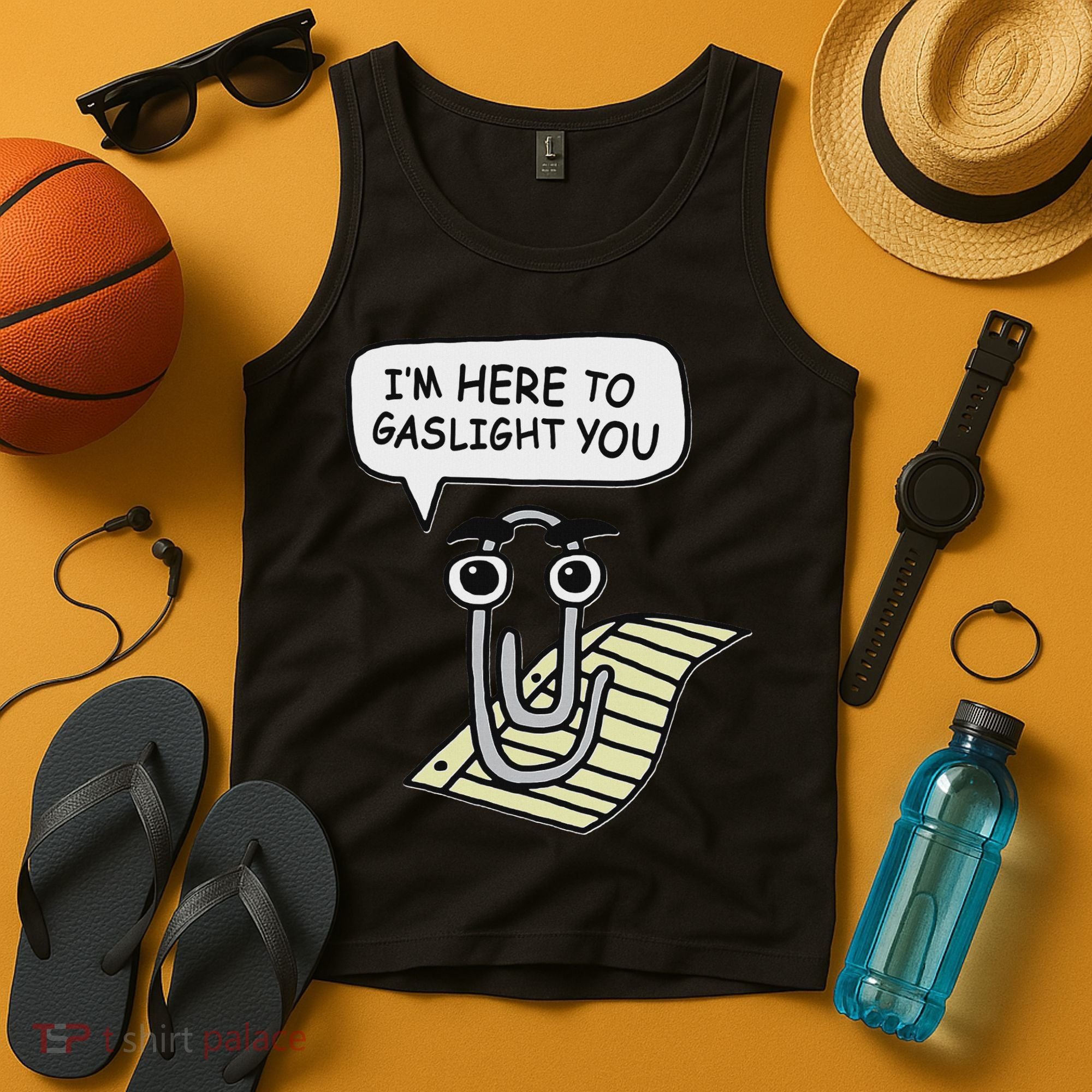 Clippy I'm Here To Gaslight You Good S Black Tank Top