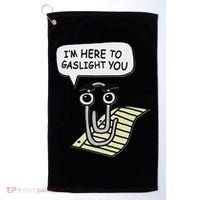 Clippy I'm Here To Gaslight You Good S Black Golf Towel thumb 0