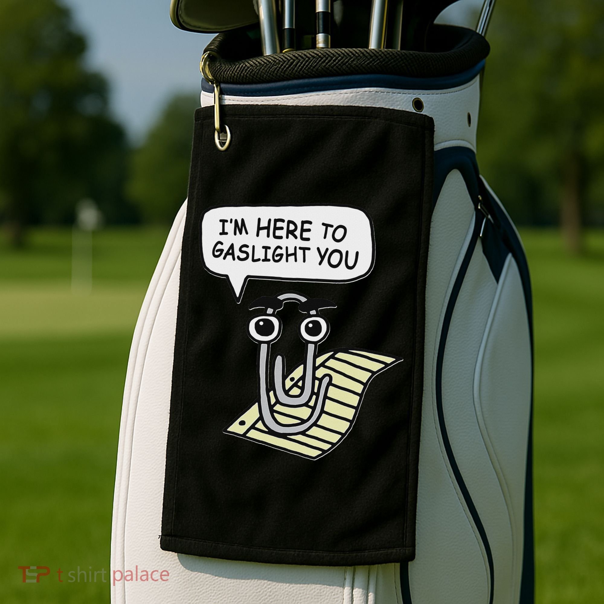 Clippy I'm Here To Gaslight You Good S Black Golf Towel