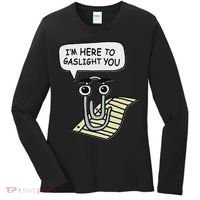 Clippy I'm Here To Gaslight You Good S Black Women's Long Sleeve Shirt thumb 0