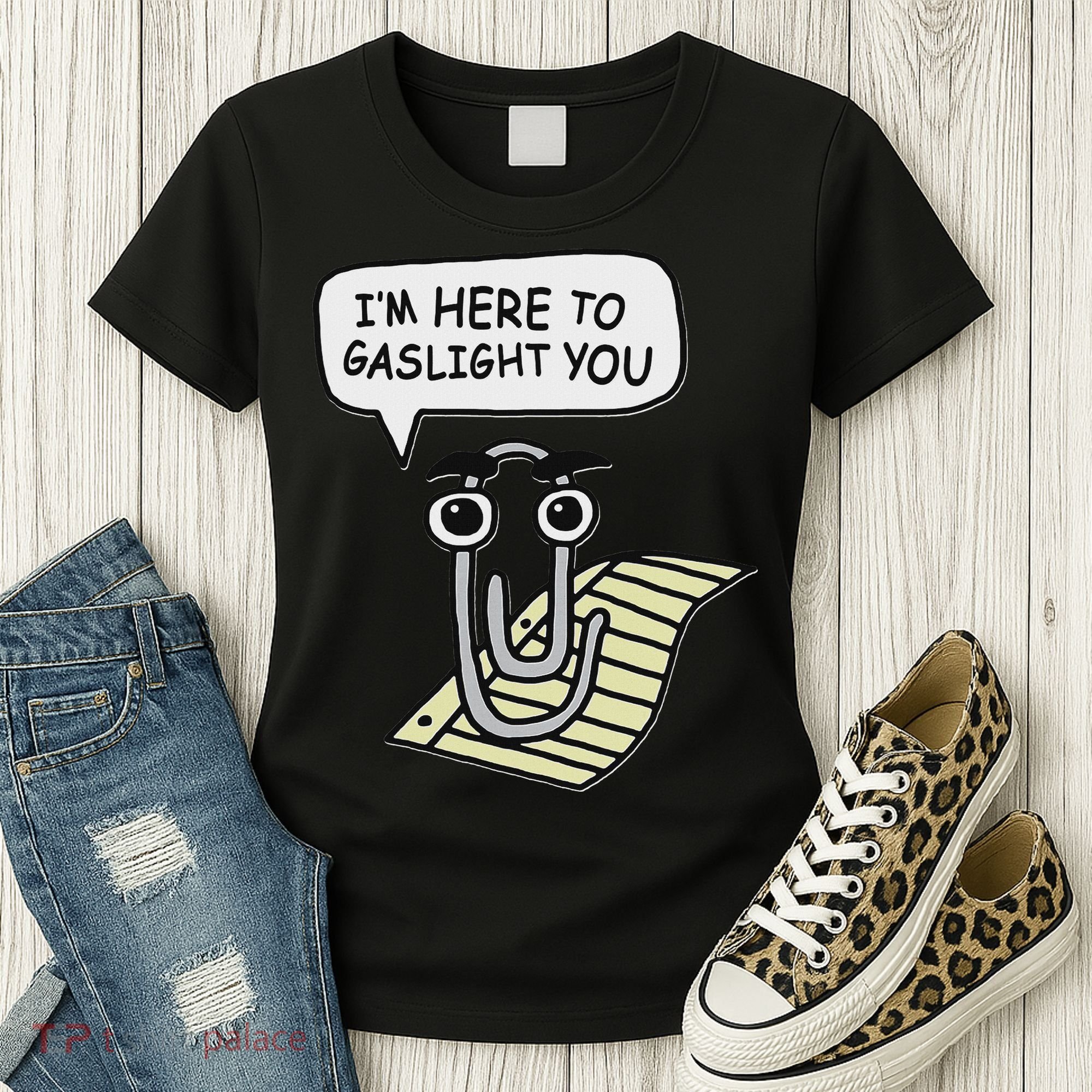 Clippy I'm Here To Gaslight You Good S Black Women's T-Shirt