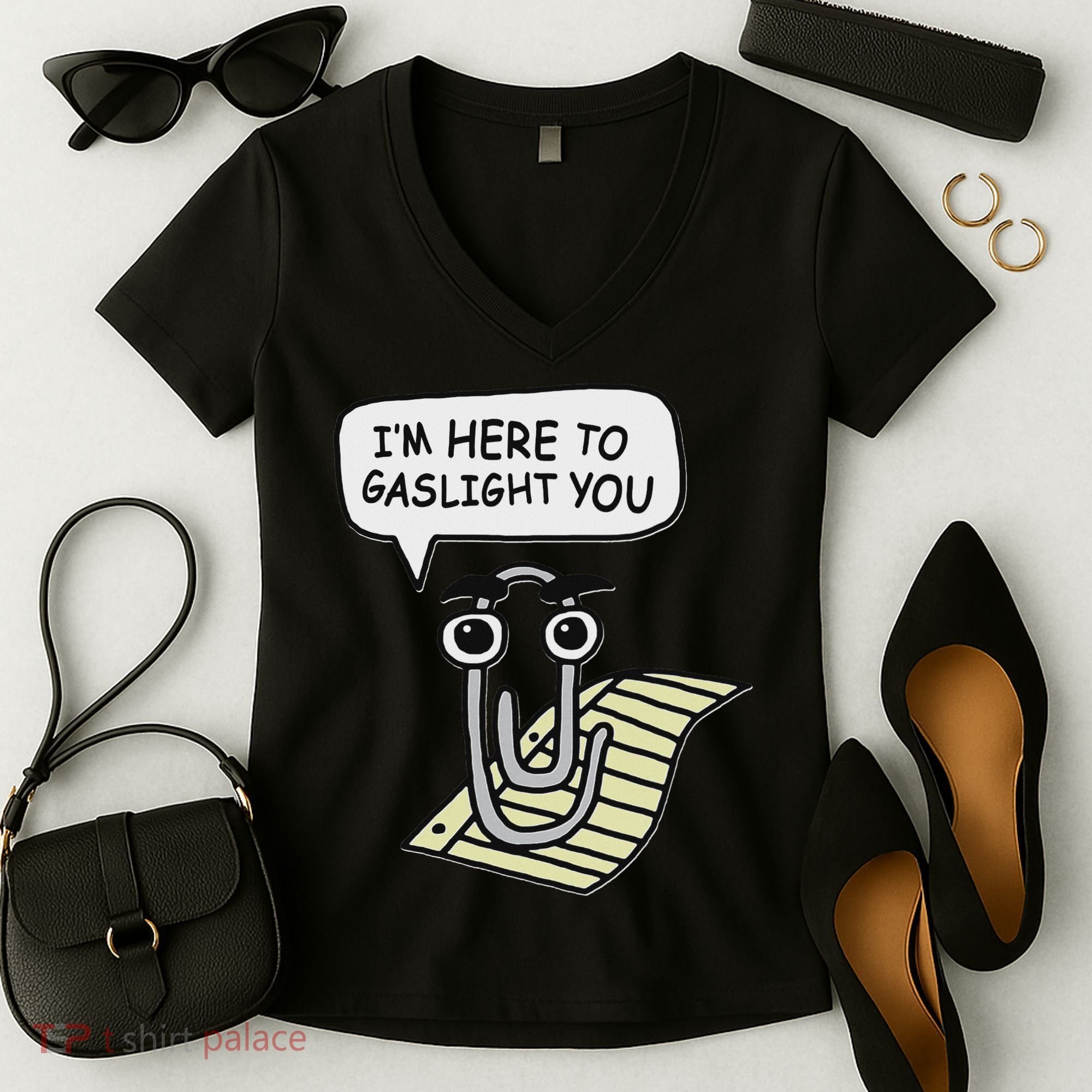 Clippy I'm Here To Gaslight You Good S Black Women's V-Neck T-Shirt