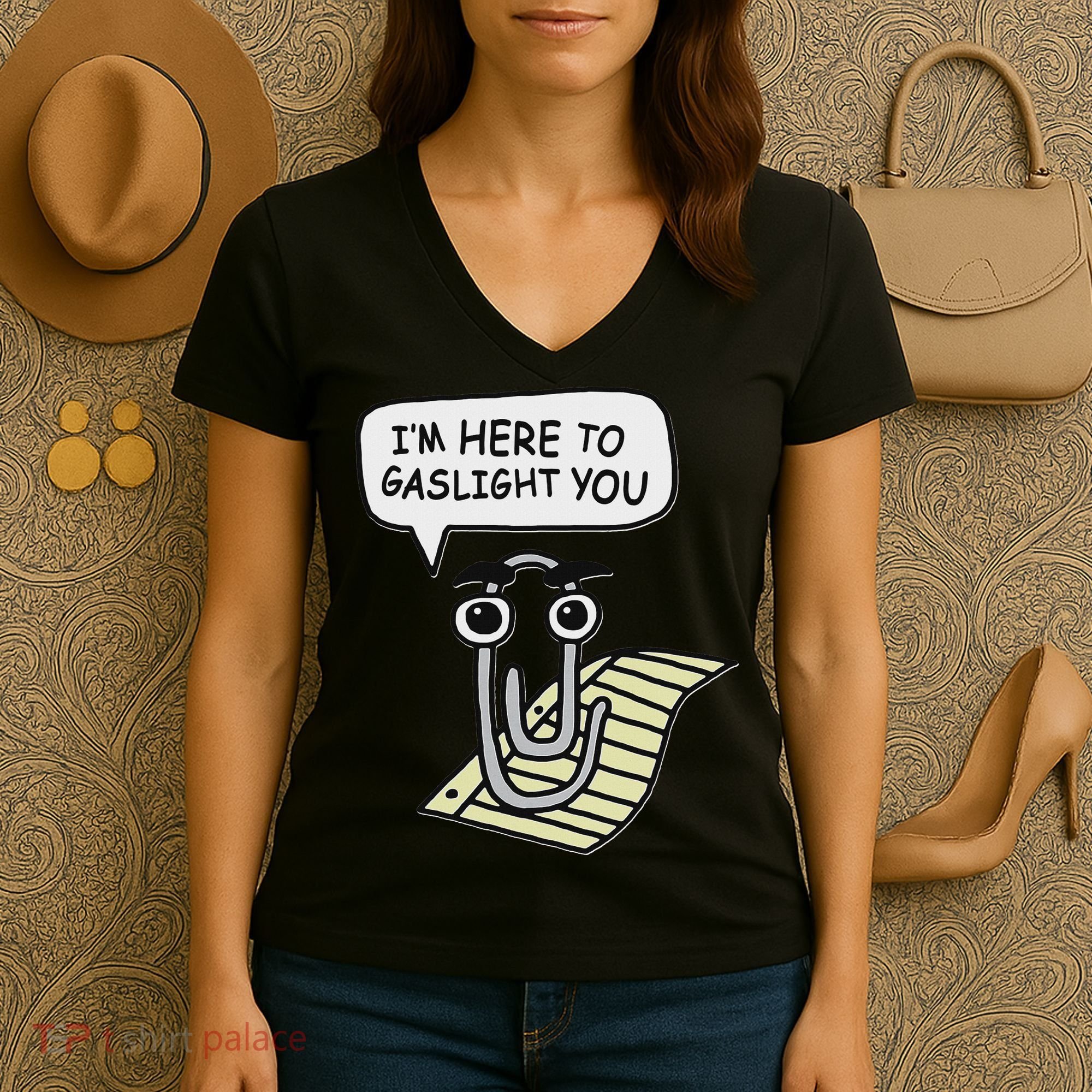 Clippy I'm Here To Gaslight You Good S Black Women's V-Neck T-Shirt