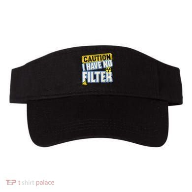 Caution I Have No Filter Humor Sarcastic Funny Visor