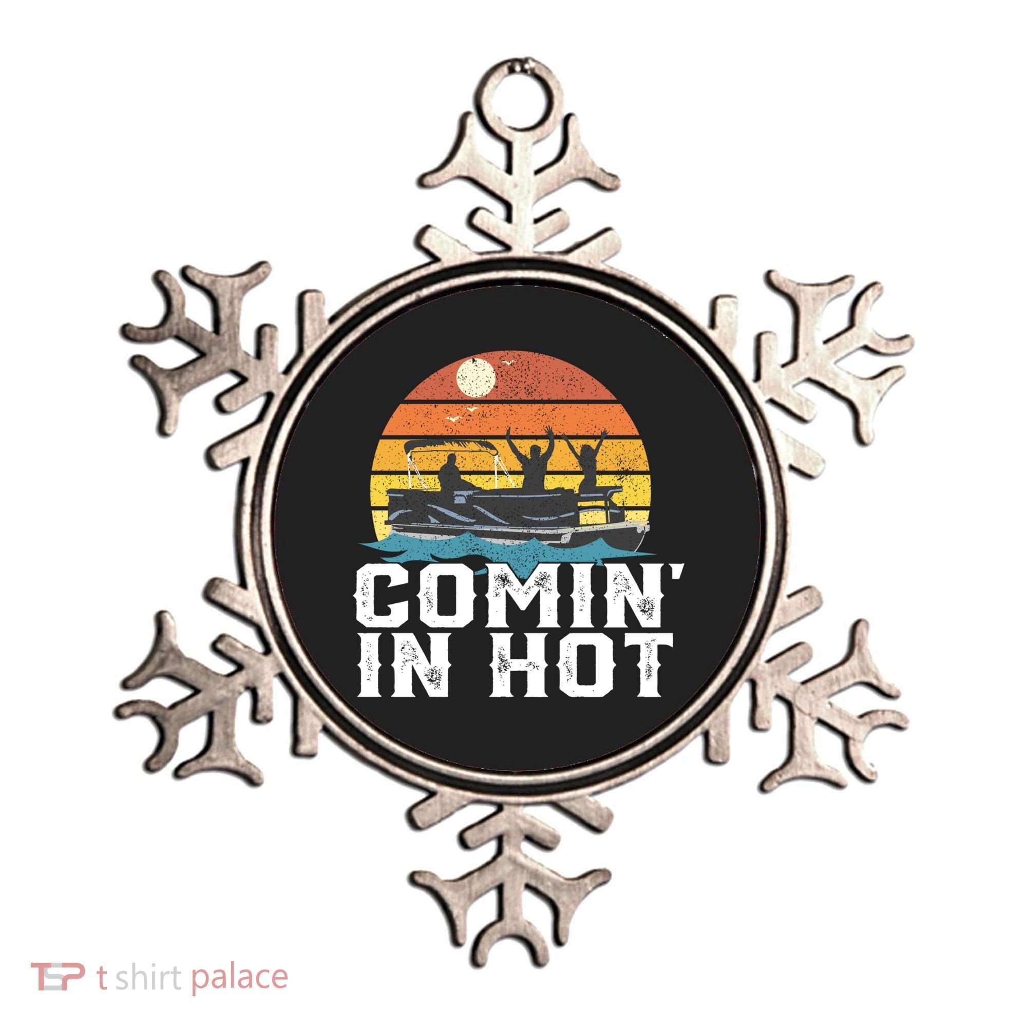 Comin In Hot Pontoon Boat Gif Funny Boating Lake Gift For Dad Gift Ornament