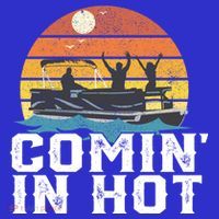 Comin In Hot Pontoon Boat Gif Funny Boating Lake Gift For Dad Gift Sweatshirt thumb 3