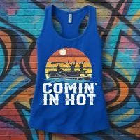 Comin In Hot Pontoon Boat Gif Funny Boating Lake Gift For Dad Gift Women's Tank Top thumb 3