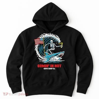 Comin In Hot Cove Surf Co Hoodie