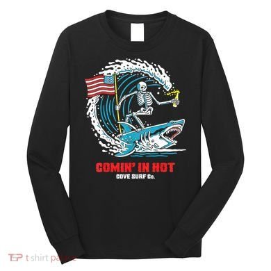 Comin In Hot Cove Surf Co Long Sleeve Shirt