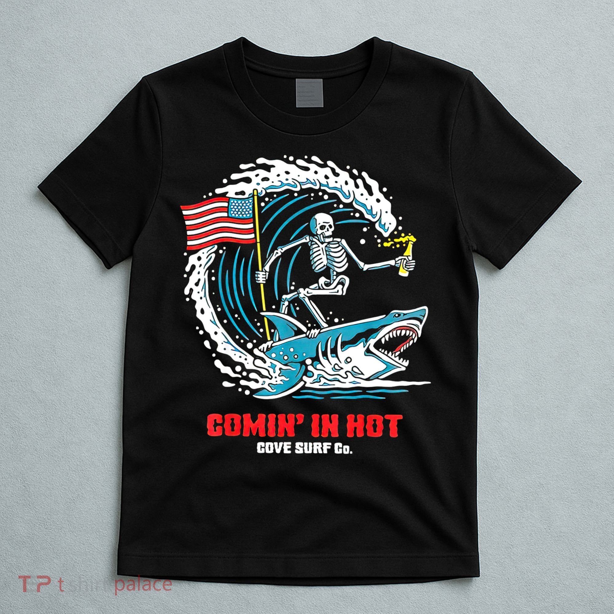 Comin In Hot Cove Surf Co T-Shirt