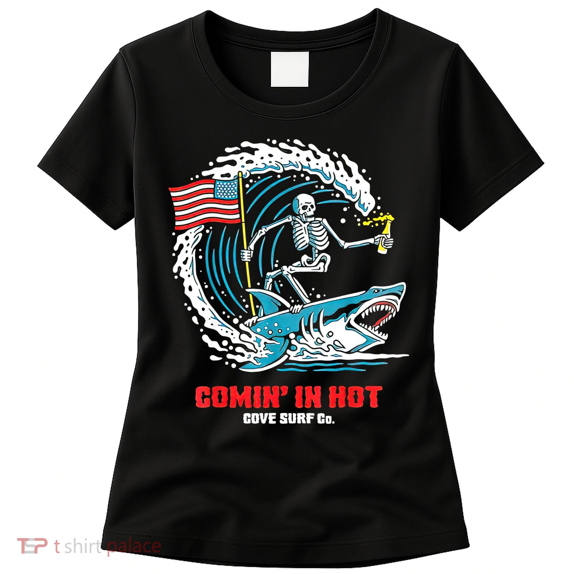 Comin In Hot Cove Surf Co Women's T-Shirt