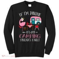 Camper If I'm Drunk It's My Camping Friends Fault Sweatshirt thumb 0