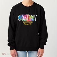 Creativity Is Intelligence Having Fun Artist Drawing Arts Women's Sweatshirt thumb 0