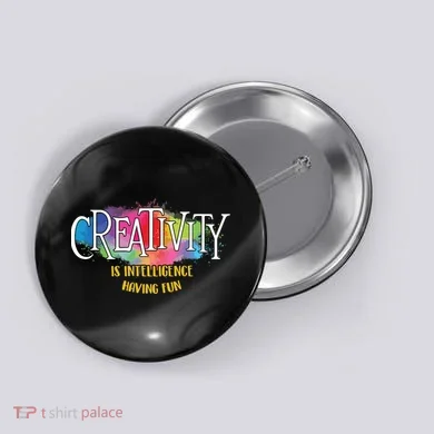 Creativity Is Intelligence Having Fun Artist Drawing Arts Button