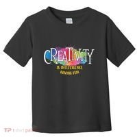 Creativity Is Intelligence Having Fun Artist Drawing Arts Toddler T-Shirt thumb 0