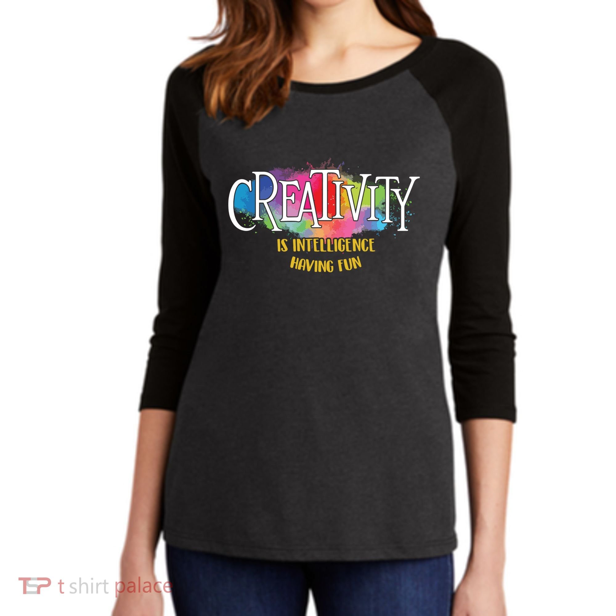 Creativity Is Intelligence Having Fun Artist Drawing Arts Women's Tri-Blend 3/4-Sleeve Raglan Shirt